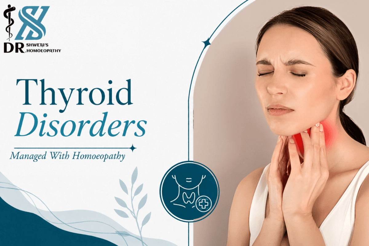 Thyroid Disorders — Managed With Homoeopathy