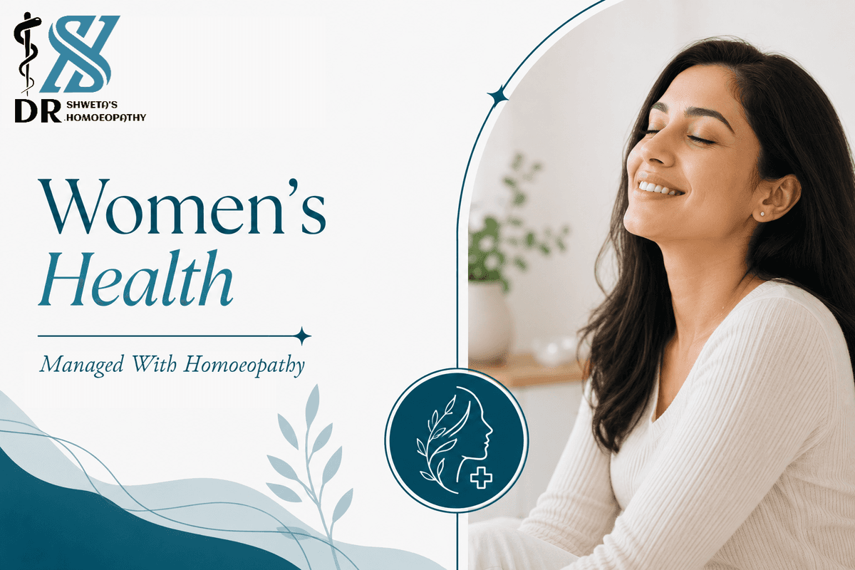 Women's Health — Managed With Homoeopathy